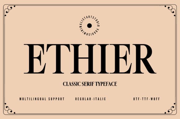 Ethier: The Modern Serif Font for Elegant, Minimalist Design