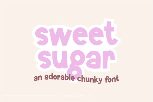 Why Sweet Sugar is the Friendly Font Your Brand Needs